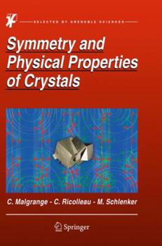 Paperback Symmetry and Physical Properties of Crystals Book