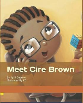 Paperback Meet Cire Brown: Meet Cire Brown Book