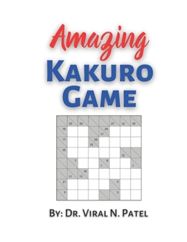 Paperback Amazing Kakuro Game: Kakuro for Experts: Kakuro Puzzle Book For Adults [Large Print] Book