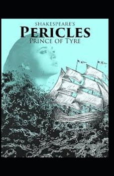Paperback Pericles, Prince of Tyre by William Shakespeare (illustrated edition) Book