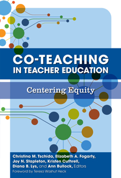 Hardcover Co-Teaching in Teacher Education: Centering Equity Book