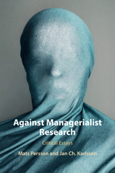 Paperback Against Managerialist Research: Critical Essays Book