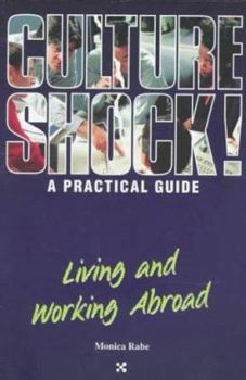 Paperback Living and Working Abroad (CULTURE SHOCK! PRACTICAL GUIDES) Book