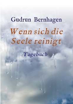 Paperback Wenn sich die Seele reinigt [German] Book