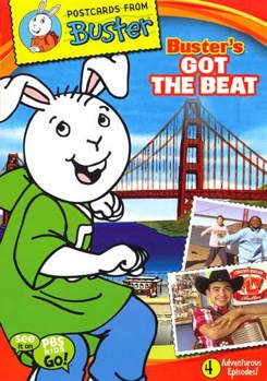 Postcards From Buster: Buster's Got the Beat