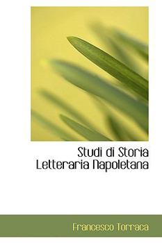 Paperback Studi Di Storia Letteraria Napoletana Book