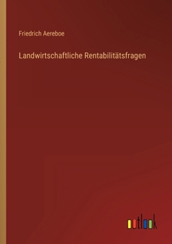 Paperback Landwirtschaftliche Rentabilitätsfragen [German] Book