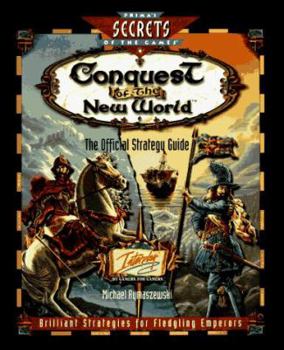 Paperback Conquest of the New World: The Official Strategy Guide Book