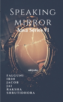 Paperback Speaking Mirror: Aava Series VI Book