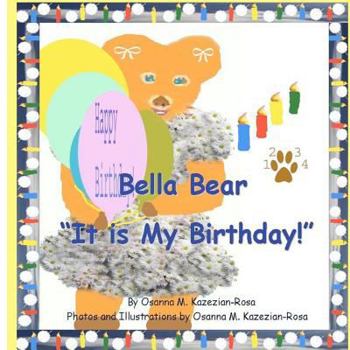 Paperback "Bella Bear It is My Birthday" Book