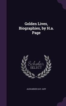 Hardcover Golden Lives, Biographies, by H.a. Page Book