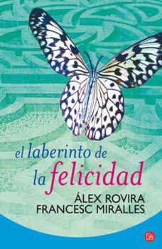 Paperback El Laberinto de la Felicidad = The Labyrinth of Happiness [Spanish] Book