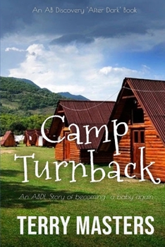 Paperback Camp Turnback: An ABDL/Regression/Hypnosis novel Book