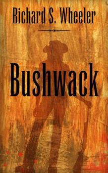 Hardcover Bushwack (Thorndike Press large print western) [Large Print] Book