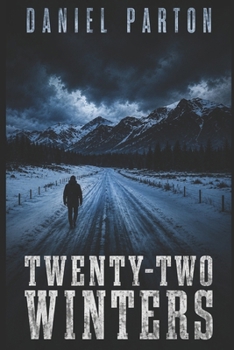 Paperback Twenty-Two Winters: A Small-Town Thriller Book