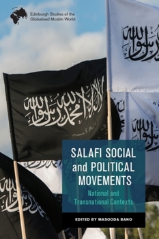 Paperback Salafi Social and Political Movements: National and Transnational Contexts Book