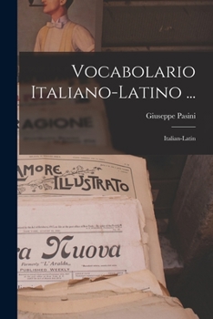 Paperback Vocabolario Italiano-latino ...: Italian-latin [Italian] Book