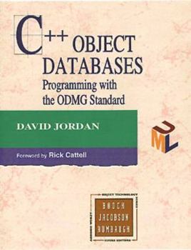 Hardcover C++ Object Databases: Programming with the ODMG Standard Book