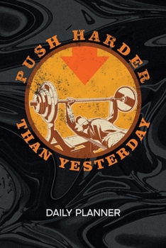 DAILY PLANNER WEEKLY CALENDAR: Workout Guy Organizer Undated - Blank 52 Weeks Monday to Sunday -120 Pages- Fitness Trainer Notebook Journal Fitness ... List for Fitness Athlete & Personal Trainer