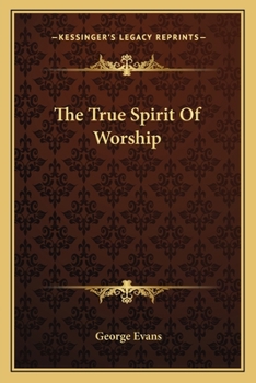 Paperback The True Spirit Of Worship Book