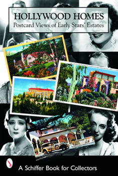 Paperback Hollywood Homes: Postcard Views of Early Stars' Estates Book