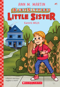 Karen's Witch - Book #1 of the Baby-Sitters Little Sister