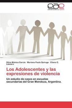 Paperback Los Adolescentes y Las Expresiones de Violencia [Spanish] Book