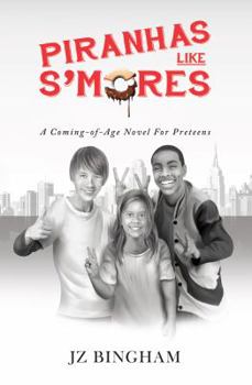 Hardcover Piranhas Like S'mores Book