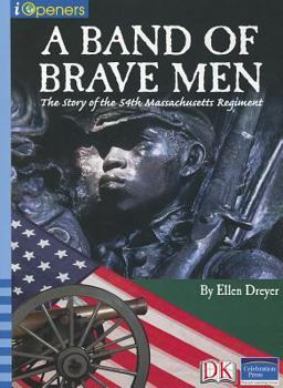 Paperback Iopeners a Band of Brave Men: Story of the 54th Regiment Single Grade 5 2005c Book