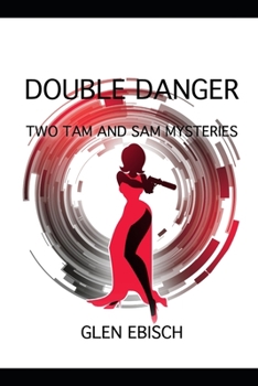 Paperback Double Danger: Two Tam and Sam Mysteries Book