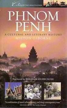 Paperback Phnom Penh: A Cultural and Literary History Book