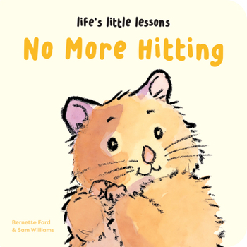 Board book Life's Little Lessons: No More Hitting Book