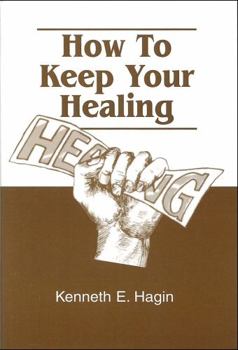 Paperback How To Keep Your Healing Book