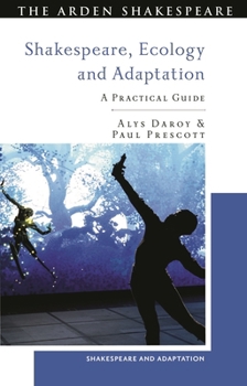 Paperback Shakespeare, Ecology and Adaptation: A Practical Guide Book