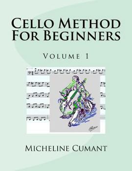 Paperback Cello Method For Beginners: Volume 1 Book