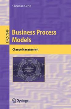 Paperback Business Process Models: Change Management Book