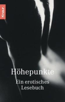 Paperback Höhepunkte. Ein erotisches Lesebuch. [German] Book