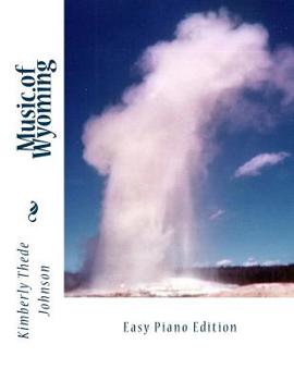 Paperback Music of Wyoming: Easy Piano Edition Book