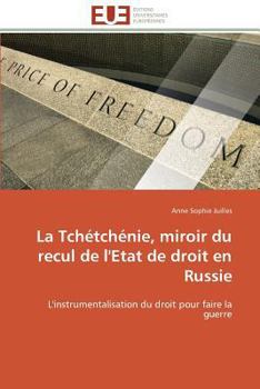 Paperback La Tchétchénie, Miroir Du Recul de l'Etat de Droit En Russie [French] Book