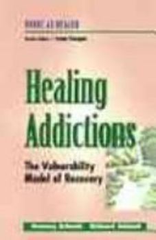 Paperback Healing Addictions Book