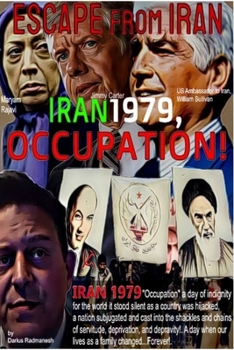 Paperback Iran 1979 Occupation: Escape From Iran Book