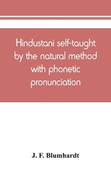 Paperback Hindustani self-taught by the natural method with phonetic pronunciation Book