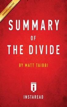 Paperback Summary of The Divide: by Matt Taibbi Includes Analysis Book