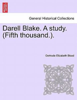 Paperback Darell Blake. a Study. (Fifth Thousand.). Book