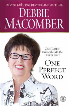 Paperback One Perfect Word: One Word Can Make All the Difference Book
