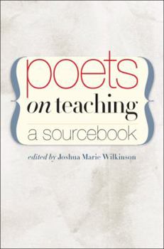 Paperback Poets on Teaching: A Sourcebook Book