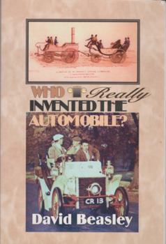 Paperback Who Really Invented the Automobile?: Skulduggery at the Crossroads Book