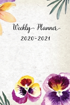 Paperback Weekly Planner 2020-2021: Pretty Floral Design Weekly and Monthly Planner - Perfect Gift for Girl Women Friends and Colleagues Book