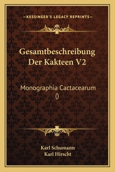 Paperback Gesamtbeschreibung Der Kakteen V2: Monographia Cactacearum () [German] Book