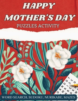 Paperback Happy Mothers Day Puzzle Activity Book: Fun and Engaging puzzles Book